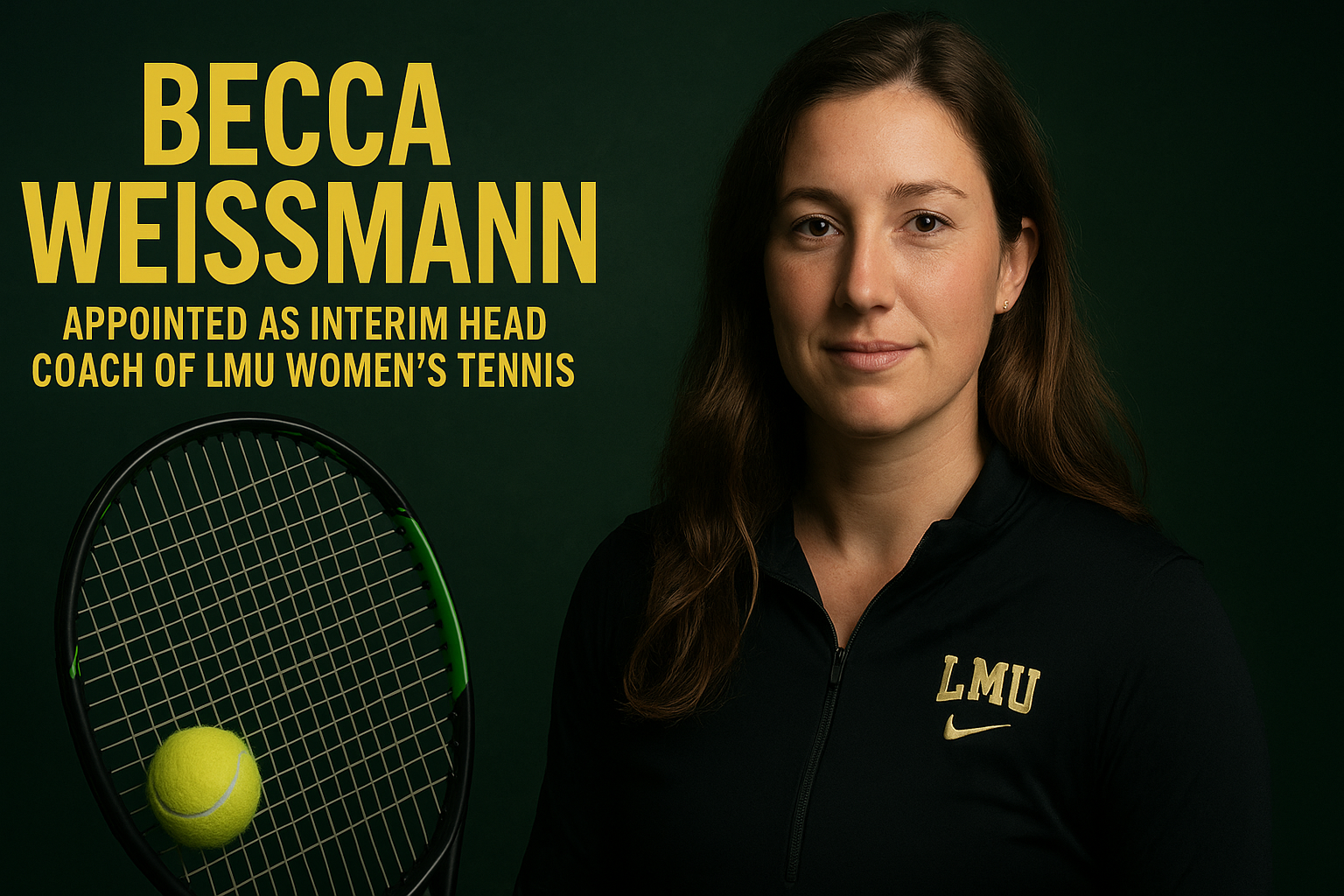 LMU Women’s Tennis Interim Coach Becca Weissmann Named
